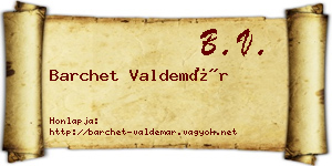 Barchet Valdemár névjegykártya